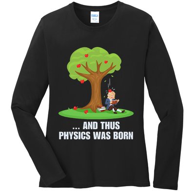 Funny Science Joke Apple Falling On Isaac Newton Physics Fun Ladies Long Sleeve Shirt