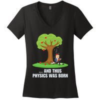 Funny Science Joke Apple Falling On Isaac Newton Physics Fun Women's V-Neck T-Shirt