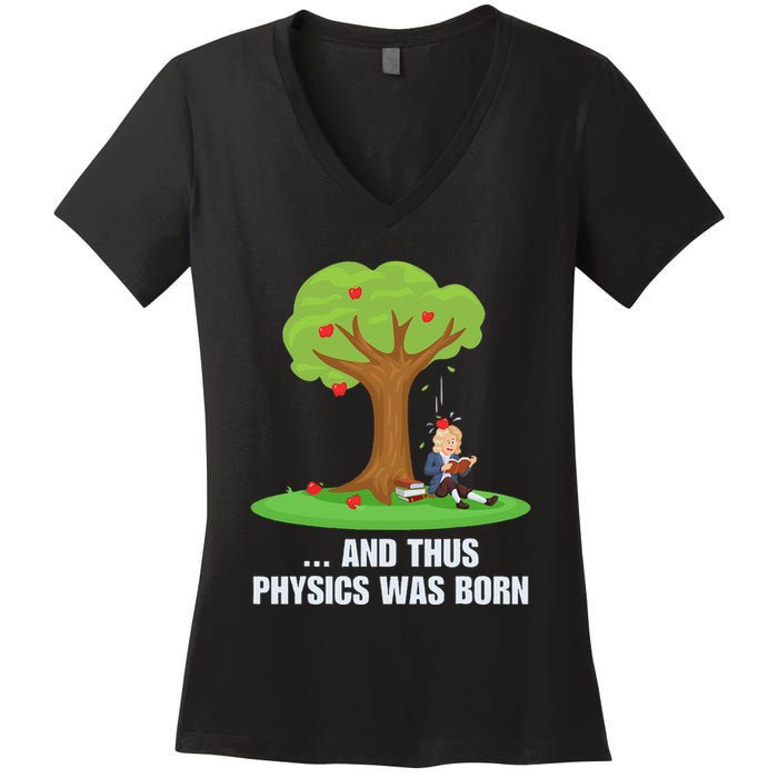 Funny Science Joke Apple Falling On Isaac Newton Physics Fun Women's V-Neck T-Shirt
