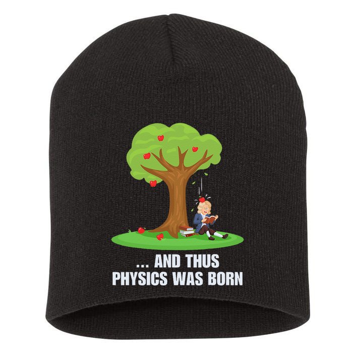 Funny Science Joke Apple Falling On Isaac Newton Physics Fun Short Acrylic Beanie