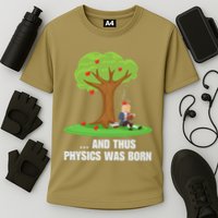 Funny Science Joke Apple Falling On Isaac Newton Physics Fun Performance Shirt