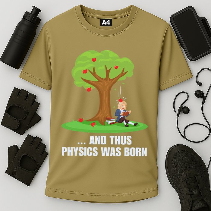 Funny Science Joke Apple Falling On Isaac Newton Physics Fun Performance Shirt