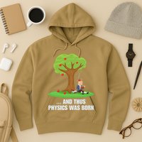 Funny Science Joke Apple Falling On Isaac Newton Physics Fun Hoodie