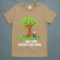 Funny Science Joke Apple Falling On Isaac Newton Physics Fun T-Shirt