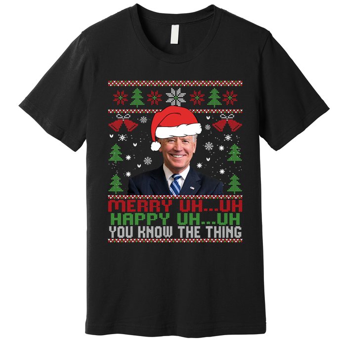 Funny Santa Joe Biden Merry Uh Uh Christmas Ugly Premium T-Shirt