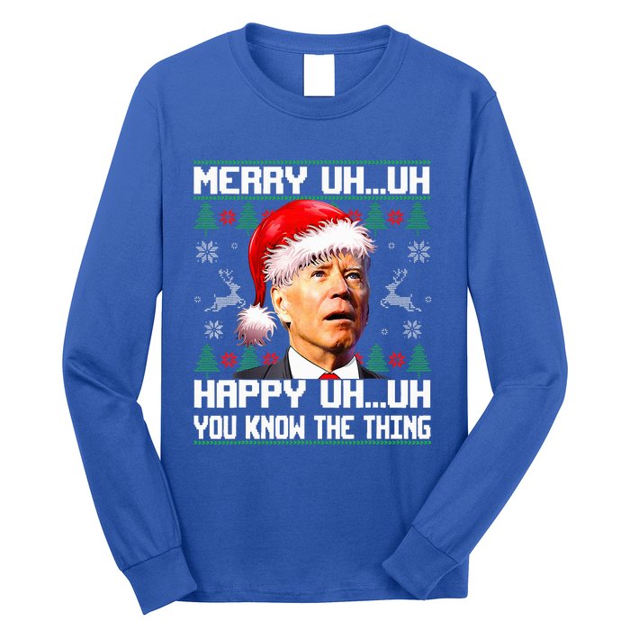 Funny Santa Joe Biden Merry Uh Uh Christmas Ugly Sweater Long Sleeve Shirt