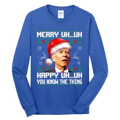 Funny Santa Joe Biden Merry Uh Uh Christmas Ugly Sweater Tall Long Sleeve T-Shirt