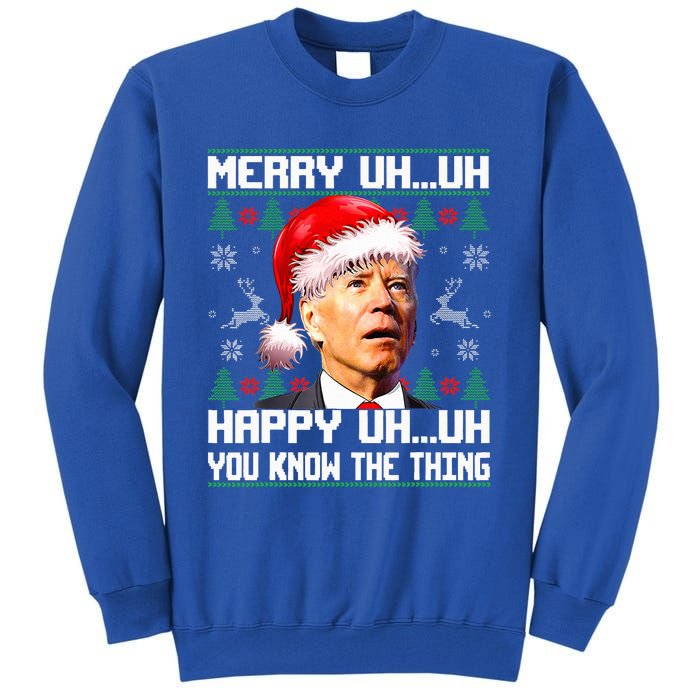 Funny Santa Joe Biden Merry Uh Uh Christmas Ugly Sweater Tall Sweatshirt