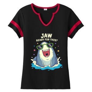 Funny Shark Jaw Ready For This Funny Shark Pun Ladies Halftime Notch Neck Tee