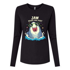 Funny Shark Jaw Ready For This Funny Shark Pun Womens Cotton Relaxed Long Sleeve T-Shirt