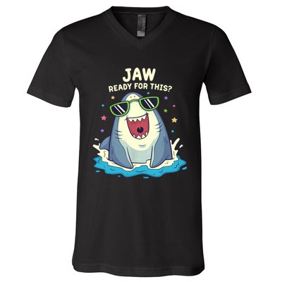 Funny Shark Jaw Ready For This Funny Shark Pun V-Neck T-Shirt