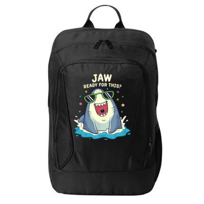 Funny Shark Jaw Ready For This Funny Shark Pun City Backpack