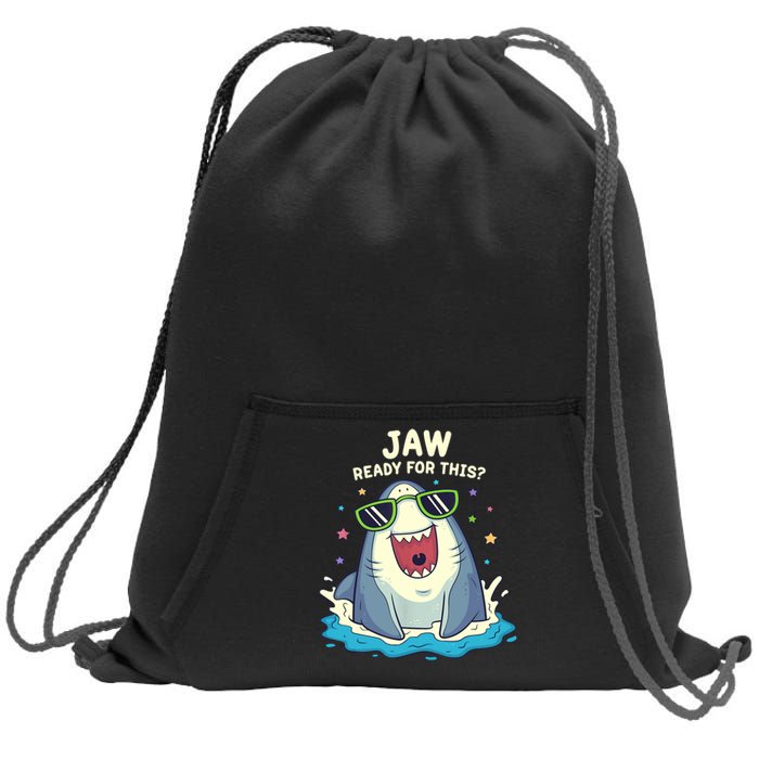 Funny Shark Jaw Ready For This Funny Shark Pun Sweatshirt Cinch Pack Bag