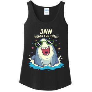 Funny Shark Jaw Ready For This Funny Shark Pun Ladies Essential Tank