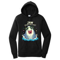 Funny Shark Jaw Ready For This Funny Shark Pun Women's Pullover Hoodie