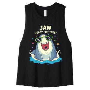 Funny Shark Jaw Ready For This Funny Shark Pun Women's Racerback Cropped Tank