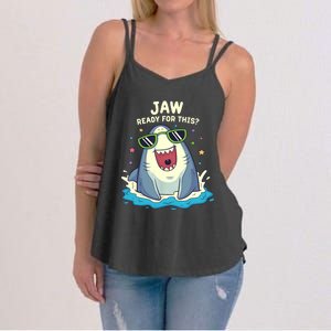 Funny Shark Jaw Ready For This Funny Shark Pun Women's Strappy Tank