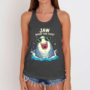 Funny Shark Jaw Ready For This Funny Shark Pun Women's Knotted Racerback Tank