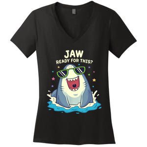 Funny Shark Jaw Ready For This Funny Shark Pun Women's V-Neck T-Shirt