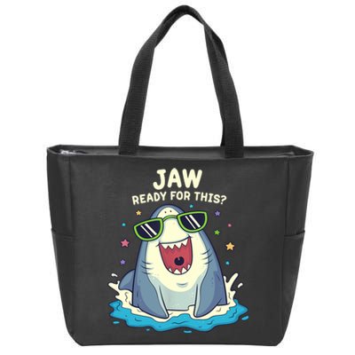 Funny Shark Jaw Ready For This Funny Shark Pun Zip Tote Bag