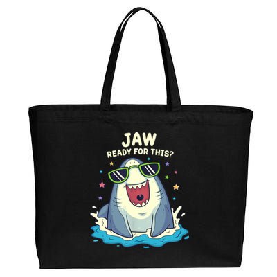 Funny Shark Jaw Ready For This Funny Shark Pun Cotton Canvas Jumbo Tote