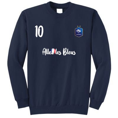 France Soccer Jersey France Football Alles Les Bleus Tall Sweatshirt