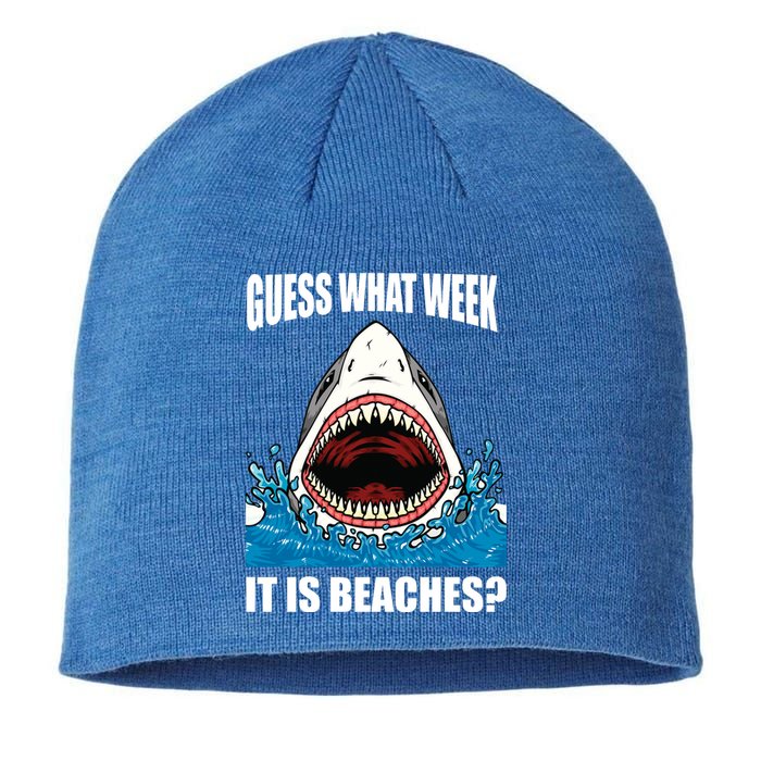 Funny Shark Joke Guess What Week It Is Sarcastic Party Beach Gift Sustainable Beanie