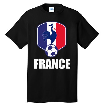 France Soccer Jersey Gift France Football Fans Tall T-Shirt