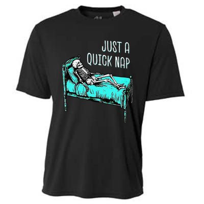 Funny Skeleton Just A Quick Nap Halloween Tired Exhausted Cooling Performance Crew T-Shirt