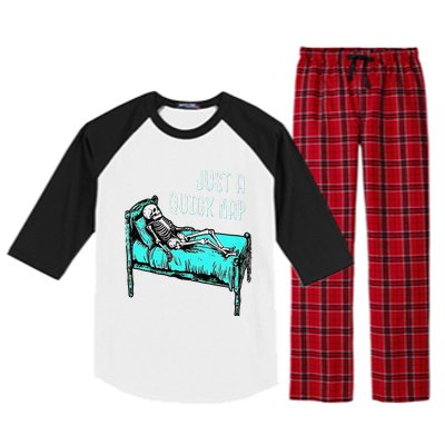 Funny Skeleton Just A Quick Nap Halloween Tired Exhausted Raglan Sleeve Pajama Set