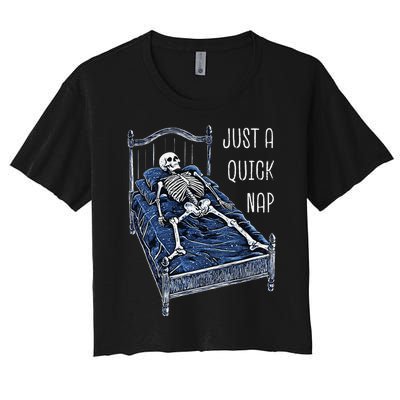 Funny Skeleton Just A Quick Nap Halloween Dead Tired Humor Women's Crop Top Tee