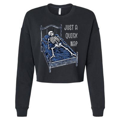 Funny Skeleton Just A Quick Nap Halloween Dead Tired Humor Cropped Pullover Crew