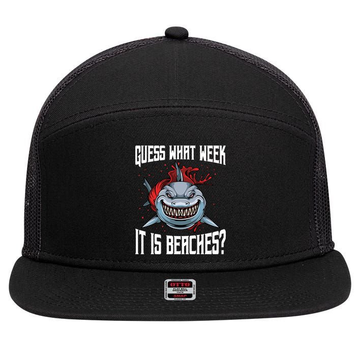 Funny Shark Joke Guess What Week It Is Sarcastic Party Beach Gift 7 Panel Mesh Trucker Snapback Hat
