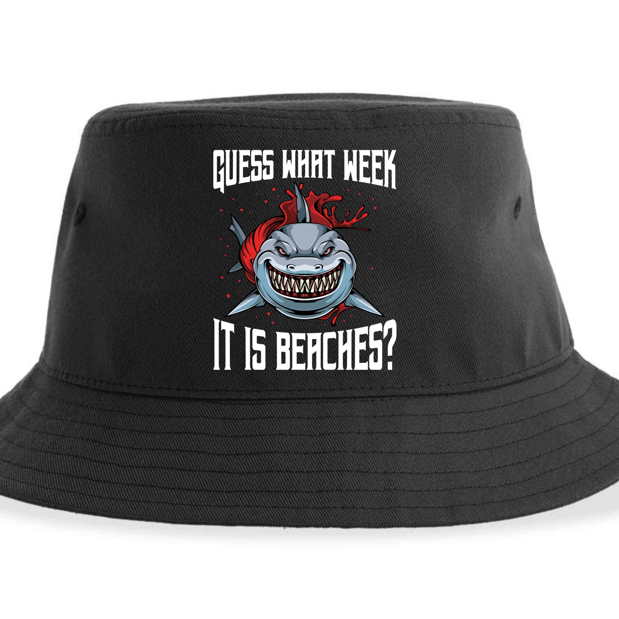 Funny Shark Joke Guess What Week It Is Sarcastic Party Beach Gift Sustainable Bucket Hat