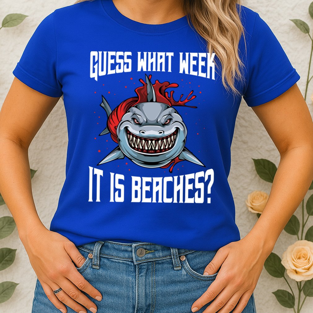 Funny Shark Joke Guess What Week It Is Sarcastic Party Beach Gift Womens T-Shirt