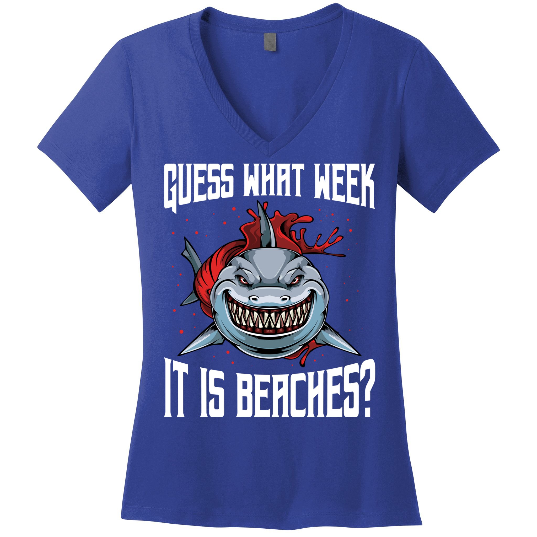 Funny Shark Joke Guess What Week It Is Sarcastic Party Beach Gift Women's V-Neck T-Shirt