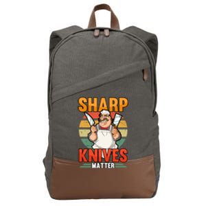 Funny Sharp Knives Matter Butcher Chef Meat Smoker Gift Cotton Canvas Backpack