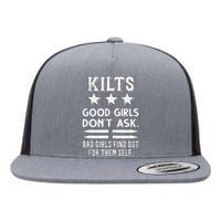 Funny Scottish Kilts Good Dont Ask Scotland Flat Bill Trucker Hat