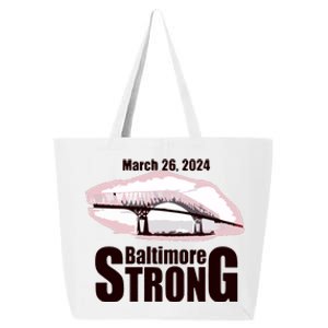 Francis Scott Key Bridge Strong Baltimore Bridge Strong 25L Jumbo Tote