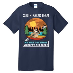 Funny Sloth Kayaking Art Fo Kayaker Crew Tall T-Shirt