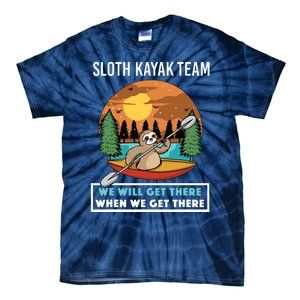 Funny Sloth Kayaking Art Fo Kayaker Crew Tie-Dye T-Shirt