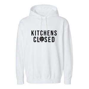 Funny Sport Kitchens Closed Pickleball Gift Garment-Dyed Fleece Hoodie