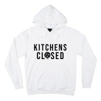 Funny Sport Kitchens Closed Pickleball Gift Hoodie