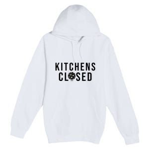 Funny Sport Kitchens Closed Pickleball Gift Premium Pullover Hoodie