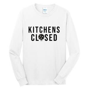 Funny Sport Kitchens Closed Pickleball Gift Tall Long Sleeve T-Shirt