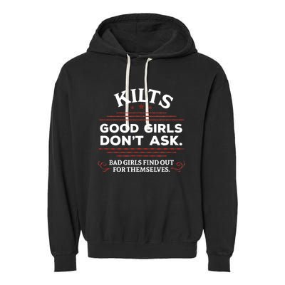 Funny Scottish Kilts Good Girl Don't Ask Scotland Garment-Dyed Fleece Hoodie