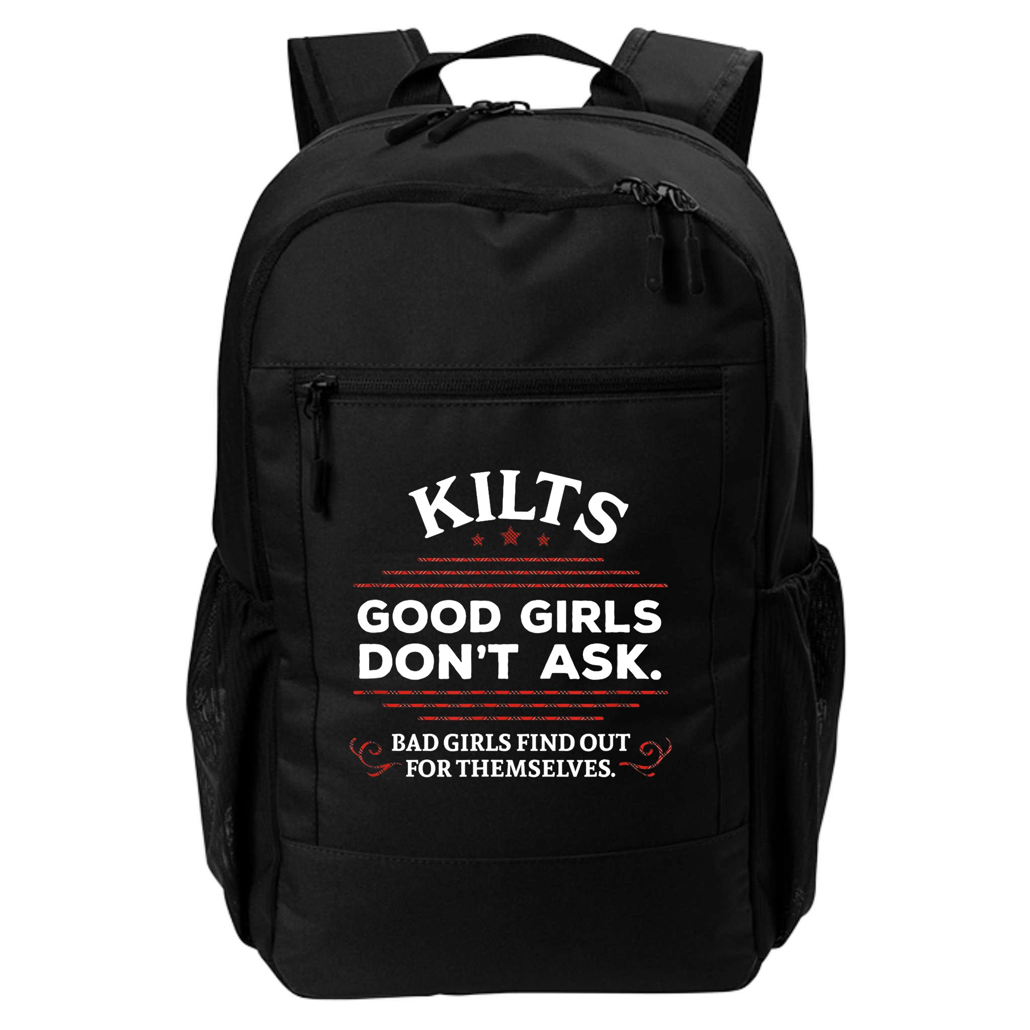 Funny Scottish Kilts Good Girl Don't Ask Scotland Backpack