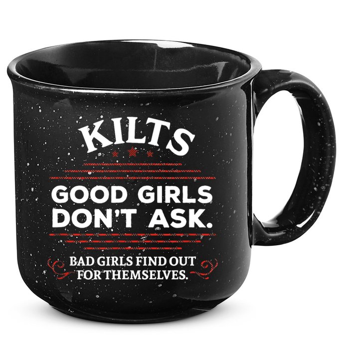 Funny Scottish Kilts Good Girl Don't Ask Scotland 15oz Campfire Ceramic Mug