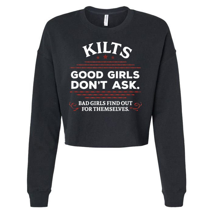 Funny Scottish Kilts Good Girl Don't Ask Scotland Cropped Pullover Crew