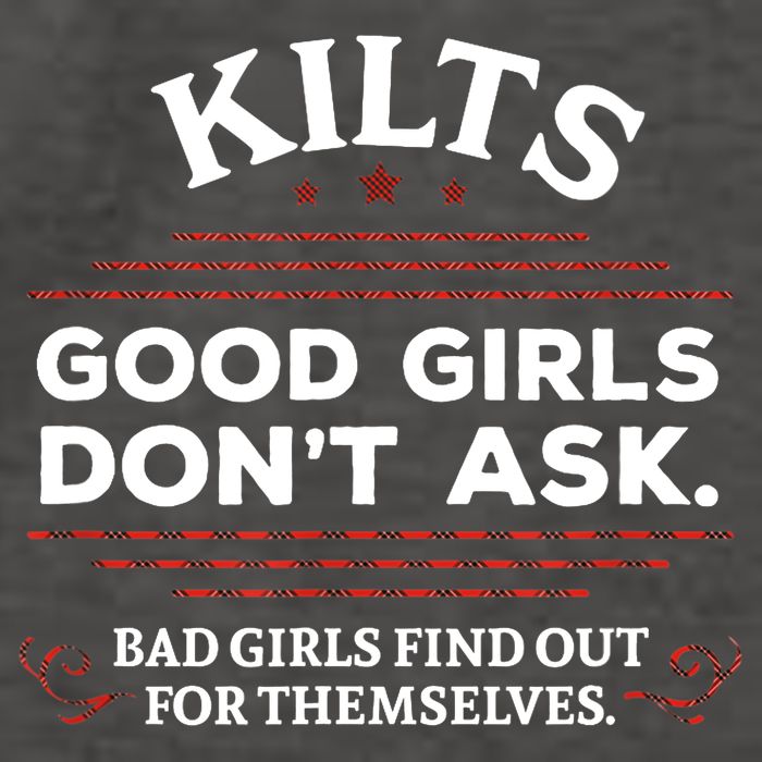 Funny Scottish Kilts Good Girl Don't Ask Scotland Vector Backpack